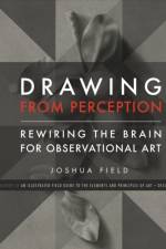 Drawing from Perception af Joshua Field