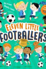 Eleven Little Footballers af Kit Frost