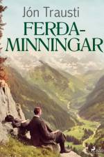 Ferðaminningar af Jón Trausti