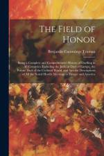 The Field of Honor af Benjamin Cummings Truman