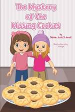 The Mystery of the Missing Cookies af Debbie Joski Schmidt