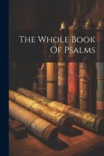The Whole Book Of Psalms af Anonymous