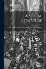 A Social Departure: How Orthodocia and I Went Round the World by Ourselves af Anonymous