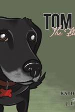 Tom Tom the Blind Dog af Kathy Fletcher