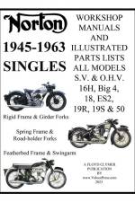 NORTON 1945-1963 SINGLE CYLINDER S.V. & O.H.V. 16H, Big 4, 18, ES2, 19R, 19S, & 50 WORKSHOP MANUALS & ILLUSTRATED PARTS LISTS af Floyd Clymer
