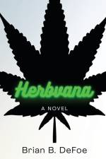 Herbvana af Brian B Defoe