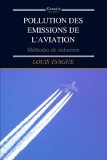 Pollution Des Emissions de l'Aviation af Louis Tsague