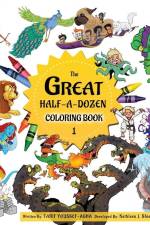 The Great Half-A-Dozen Children's Stories & Coloring Book af Tarif Youssef-Agha