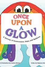 Once Upon A Glow af Stephone Hitchens
