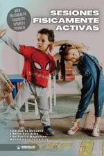 Sesiones físicamente activas para las etapas de Educación infantil y primaria af Alberto Ruiz Ariza
