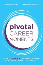 Pivotal Career Moments af Vanessa Venning