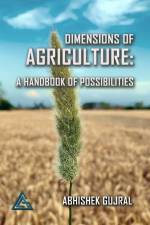 Dimensions of Agriculture af Abhishek Gujral