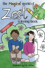 The Magical World of Zest Coloring Book af Willden