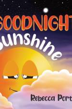Goodnight Sunshine af Rebecca Porter