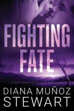 Fighting Fate: A Spy Makers Guild Prequel Novella af Diana Muñoz Stewart