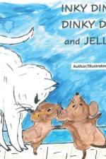 Inky Dinky, Dinky Doo and Jellico af Cleo J Waters