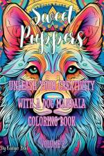Sweet Puppers Mandala Coloring Book Volume 2 af Kailyn Bail