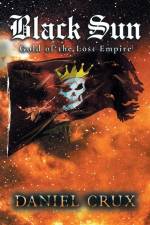 Black Sun, Gold of the Lost Empire af Daniel Crux