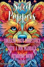 Sweet Puppers Mandala Coloring Book Volume 3 af Kailyn Bail