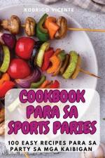 Cookbook Para Sa Sports Paries af Rodrigo Vicente