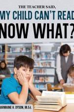 My Child Can't Read, Now What! af Charmaine H Dyson