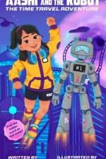 The Time Travel Adventure (Aashi and the Robot, No. 1) af Kripsa Mehta
