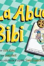 La Abuela Bibi af Vicki Riske