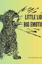 Little Lion, Big Emotions af Michaela Wieser