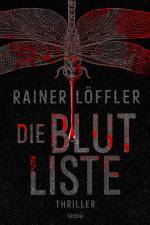 Die Blutliste af Rainer Löffler