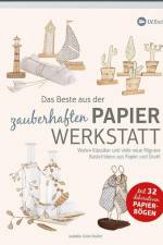 Das Beste aus der zauberhaften Papierwerkstatt af LV. Buch