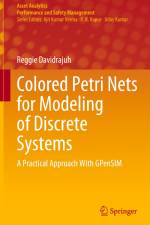 Colored Petri Nets for Modeling of Discrete Systems af Reggie Davidrajuh