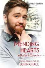 Mending Hearts with the Billionaire: A Clean Billionaire Romance af Lorin Grace