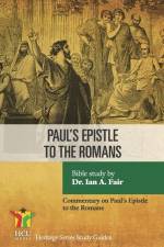 Paul's Epistle to the Romans: A Commentary on Paul's Epistle to the Romans af Ian Fair