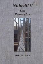 Nubedil V - Las Pasarelas af Jorge Lara