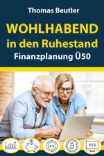 Wohlhabend in den Ruhestand af Thomas Beutler