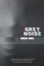Grey Noise af Marcus Hawke