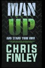 Man Up and Stand on Your Own af Chris Finley