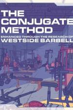 The Conjugate Method: Enhanced Through the Research of Westside Barbell af Louie Simmons