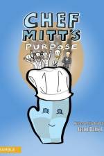 Chef Mitt's Purpose af Jason Daniel