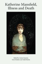 Katherine Mansfield, Illness and Death af Aimée Gasston