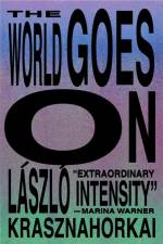 The World Goes on af Laszlo Krasznahorkai