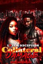 Collateral Damage: Love & Deception af Don Hendrixx
