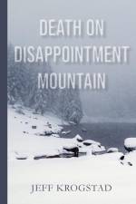 Death on Disappointment Mountain af Jeff Krogstad