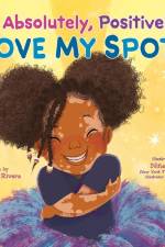 I Absolutely, Positively Love My Spots af LidâEUR(TM)ya C. Rivera