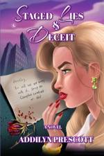 Staged Lies and Deceit af Addilyn Prescott