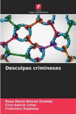 Desculpas criminosas af Rosa María Rincón Ornelas