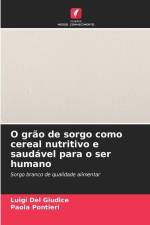 O grão de sorgo como cereal nutritivo e saudável para o ser humano af Luigi Del Giudice