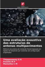 Uma avaliação exaustiva das estruturas de antenas multipavimentos af Thippeswamy G R