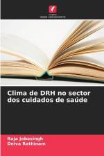 Clima de DRH no sector dos cuidados de saúde af Raja Jebasingh