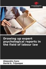 Drawing up expert psychological reports in the field of labour law af Alejandro Sanz